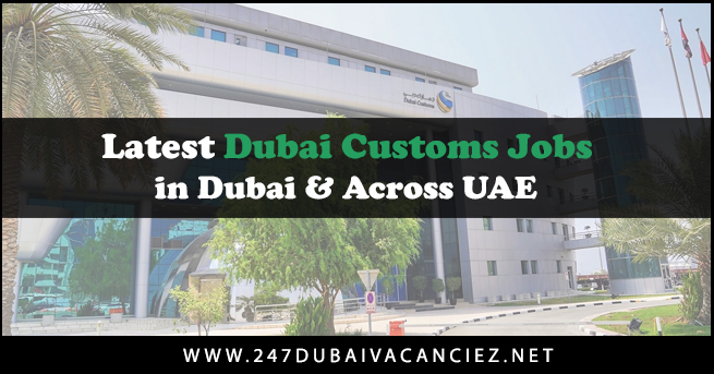 Dubai Customs Jobs