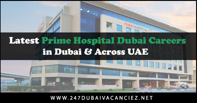 Prime Hospital Dubai Careers