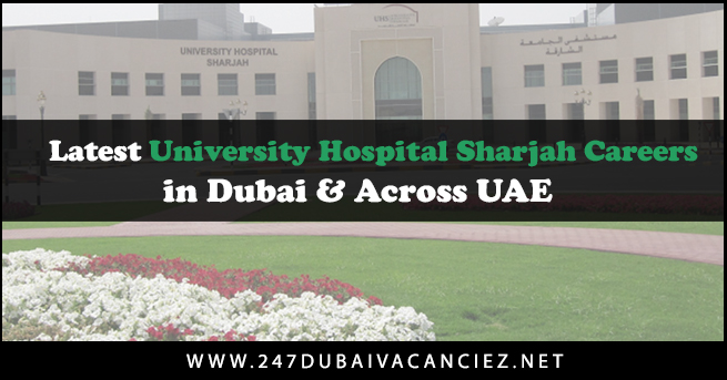 University Hospital Sharjah Careers