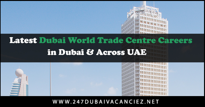 Dubai World Trade Centre Careers