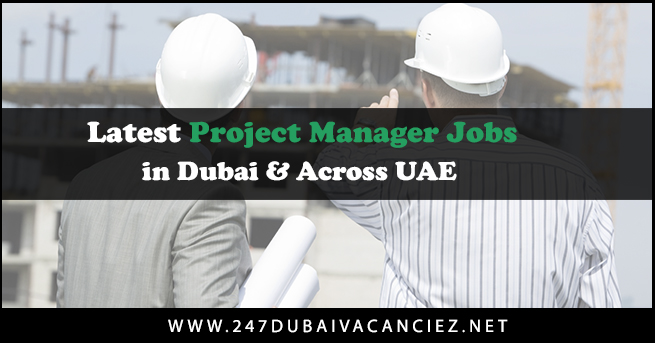 Project Manager Jobs In Dubai