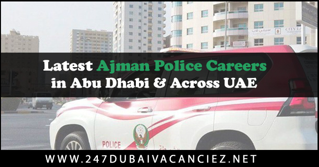 Ajman Police Careers