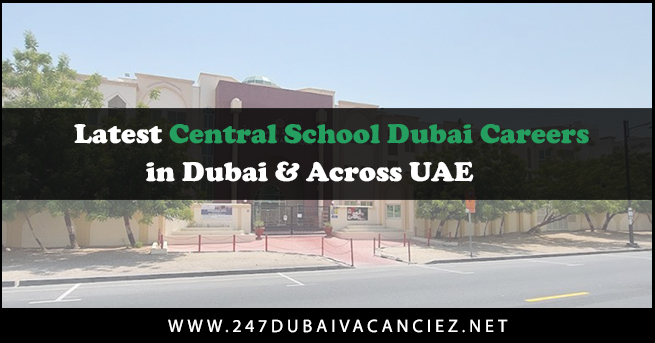 Central School Dubai Careers